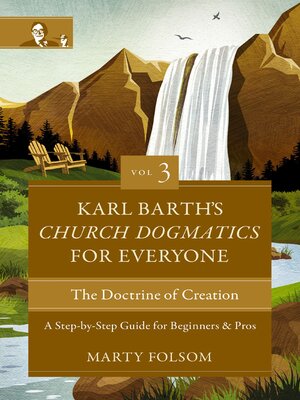 cover image of Karl Barth's Church Dogmatics for Everyone, Volume 3—-The Doctrine of Creation